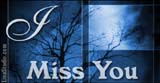 I Miss You
